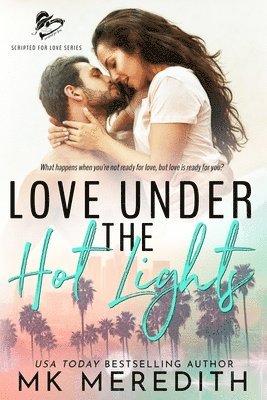 Love Under the Hot Lights 1