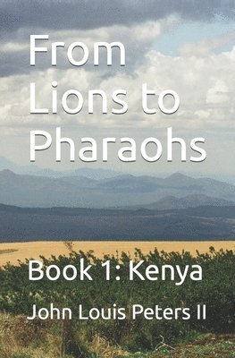 From Lions to Pharaohs 1