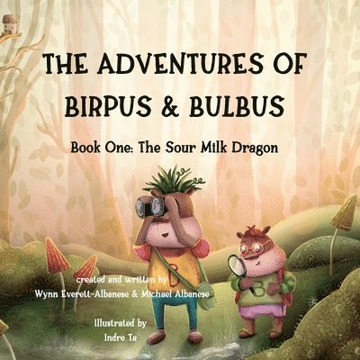 The Adventures of Birpus & Bulbus 1