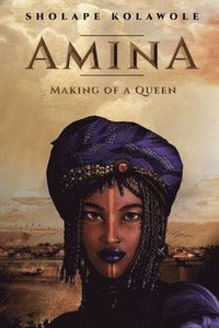 bokomslag Amina Making of a Queen