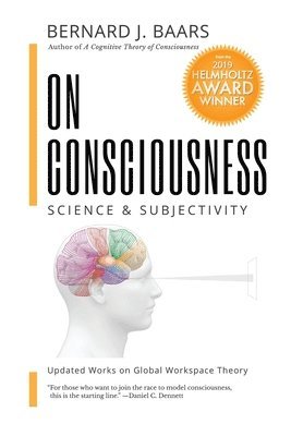 Bernard J Baars, Natalie Geld - On Consciousness, Häftad