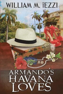 bokomslag Armando's Havana Loves