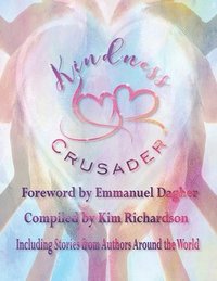 bokomslag Kindness Crusader