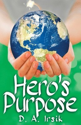 Hero's Purpose 1