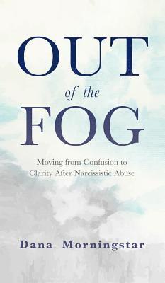 Dana Morningstar - Out of the Fog, Inbunden