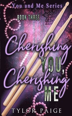 Tylor Paige - Cherishing You, Cherishing Me, Häftad