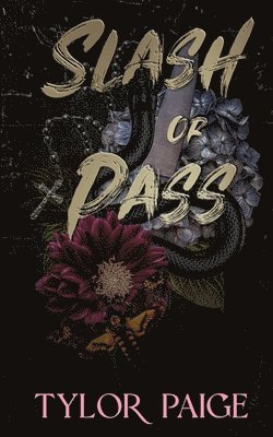 Tylor Paige, Tylor Paige - Slash or Pass, Häftad