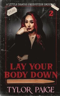 bokomslag Lay Your Body Down