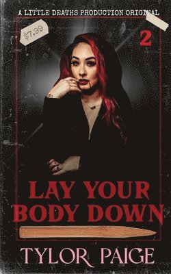 Tylor Paige - Lay Your Body Down, Häftad