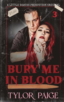 Bury Me in Blood 1