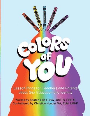 Kristen Lilla, Christian Hoeger - Colors of You, Häftad