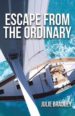 Escape from the Ordinary 1