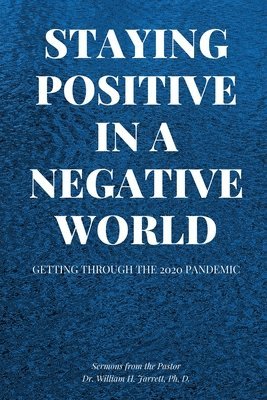 Staying Positive in a Negative World 1