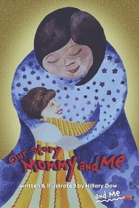 bokomslag Our Story Mommy & Me