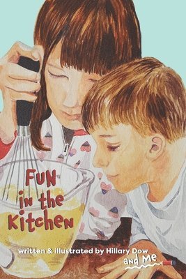 Fun in the Kitchen 1