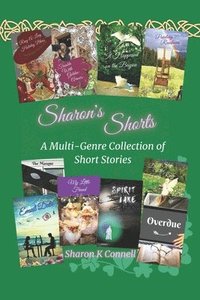 bokomslag Sharon's Shorts: A Multi-Genre Collection of Short Stories