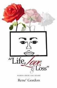bokomslag Life, Love, & Loss