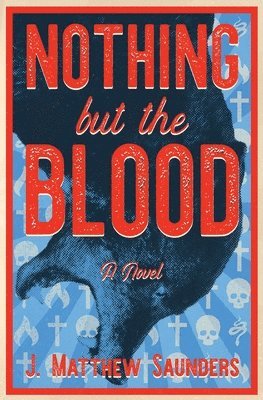 Nothing but the Blood 1