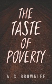 bokomslag The Taste of Poverty