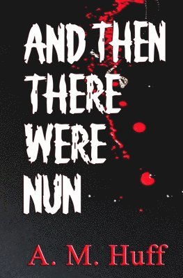 And The There Were Nun 1