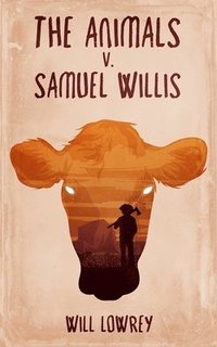 bokomslag The Animals v. Samuel Willis