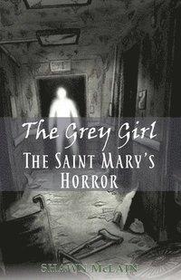 bokomslag The Saint Mary's Horror