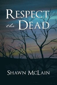 bokomslag Respect the Dead