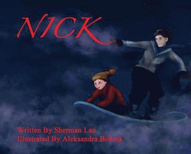 Sherman Lau - Nick, Inbunden