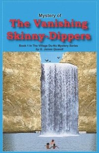 bokomslag Mystery of The Vanishing Skinny-Dippers