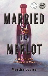 bokomslag Married to Merlot