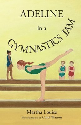 Adeline in a Gymnastics Jam 1