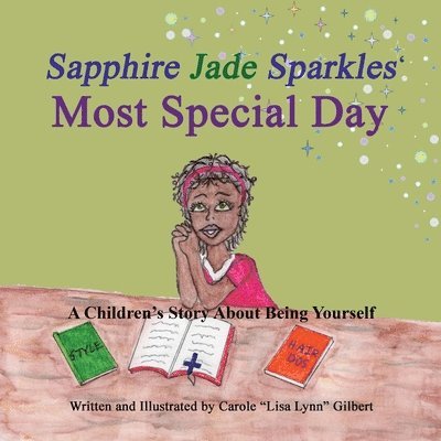 Sapphire Jade Sparkles' Most Special Day 1