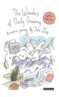 bokomslag The Wonders of Daily Drawing