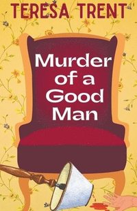 bokomslag Murder of a Good Man