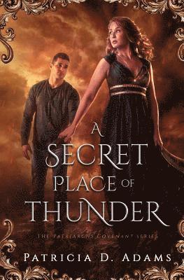 Patricia Adams - Secret Place of Thunder, Häftad