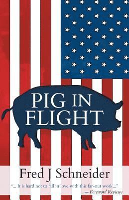 Pig In Flight 1