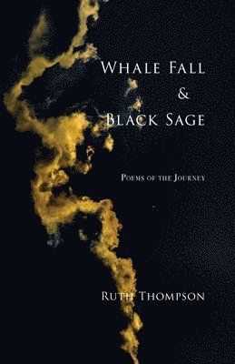 Whale Fall & Black Sage 1