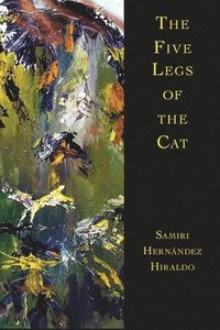 bokomslag The Five Legs of the Cat