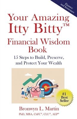 Your Amazing Itty Bitty(TM) Financial Wisdom Book 1