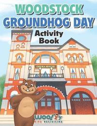 bokomslag Woodstock Groundhog Day Activity Book