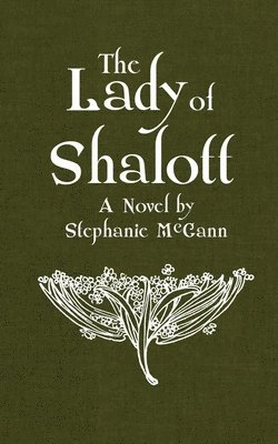 Stephanie McGann - The Lady of Shalott, Häftad