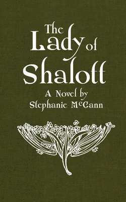 The Lady of Shalott 1