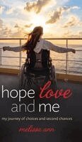 Melissa Ann - Hope, Love, and Me, Inbunden