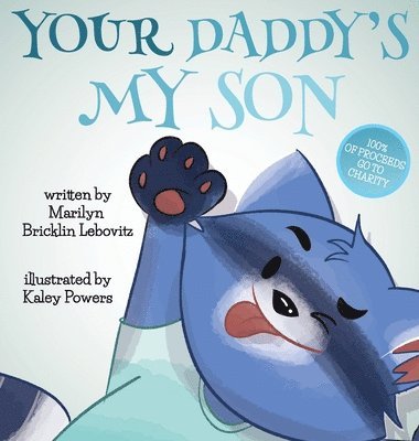 bokomslag Your Daddy's My Son