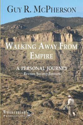 bokomslag Walking Away From Empire: A Personal Journey