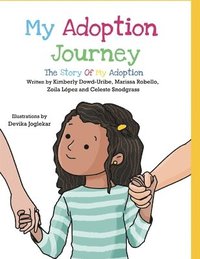 bokomslag My Adoption Journey: The Story of My Adoption