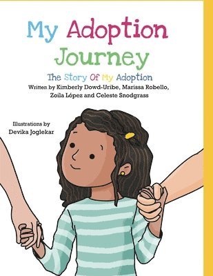 Zoila López, Marissa Robello - My Adoption Journey: The Story of My Adoption, Häftad