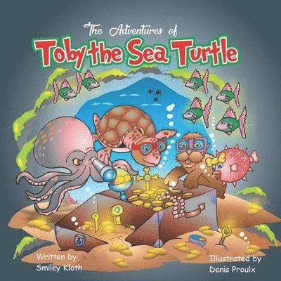 Smiley Kloth - The Adventures of Toby the Sea Turtle, Häftad