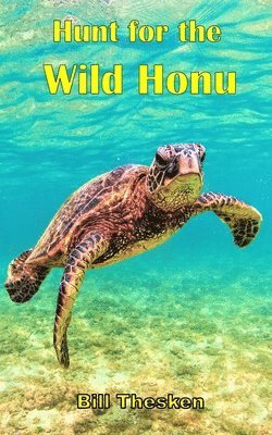 bokomslag Hunt for the Wild Honu