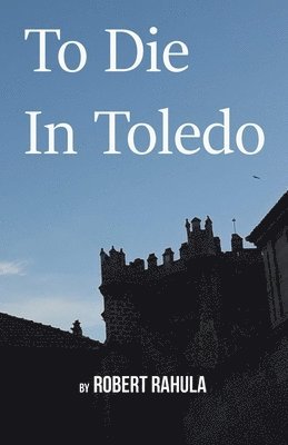 To Die in Toledo 1